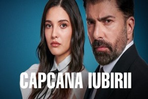 Capcana iubirii Episodul Serialel Online turcesti