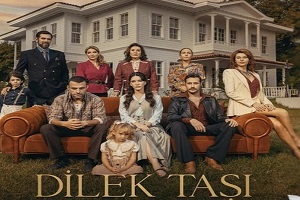 Dilek Tași – Piatra Dorințelor Episodul Serialul Online turcesti